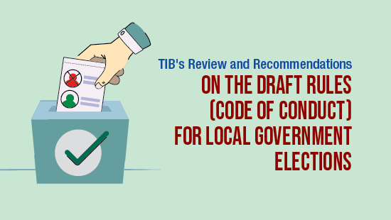 TIB's Review and Recommendations on the Draft Rules for Local Government Elections